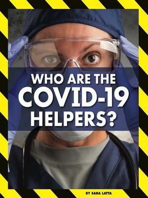 cover image of Who Are the COVID-19 Helpers?